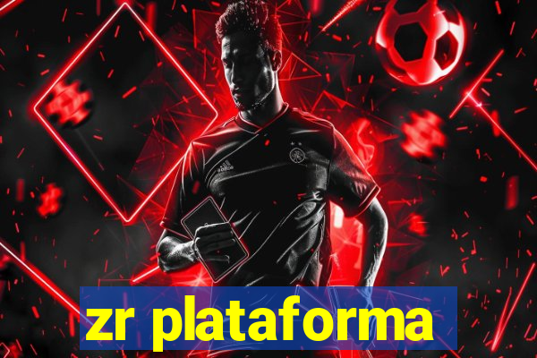 zr plataforma